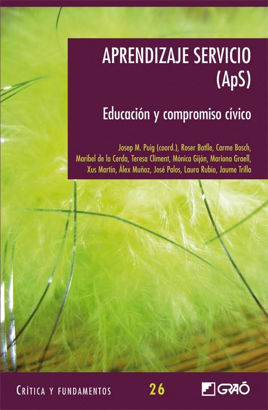 APRENDIZAJE SERVICIO (APS) | 9788478277667 | PUIG, JOSEP M. (COORD.) | Librería Castillón - Comprar libros online Aragón, Barbastro