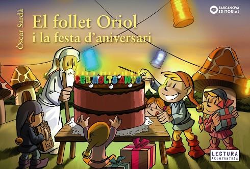 El follet Oriol i la festa d'aniversari | 9788448946548 | Sardà, Òscar | Librería Castillón - Comprar libros online Aragón, Barbastro