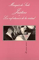 JUSTINE O LOS INFORTUNIOS DE LA VIRTUD (SV) | 9788472237384 | SADE, MARQUES DE | Librería Castillón - Comprar libros online Aragón, Barbastro