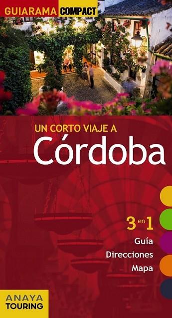 Córdoba - Guiarama ed.2013 | 9788499354620 | Solano Pérez-Lila, Francisco de; Arjona Molina, Rafael | Librería Castillón - Comprar libros online Aragón, Barbastro