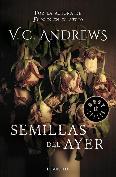 SEMILLAS DEL AYER (DEBOLSILLO) | 9788497595995 | ANDREWS, V.C. | Librería Castillón - Comprar libros online Aragón, Barbastro