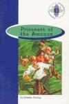 BR - PRISONERS OF THE AMAZON - 2º BACH | 9789963475179 | BURLINGTON 2 BACHILLERATO/ BARCLAY,CHRISTINE | Librería Castillón - Comprar libros online Aragón, Barbastro