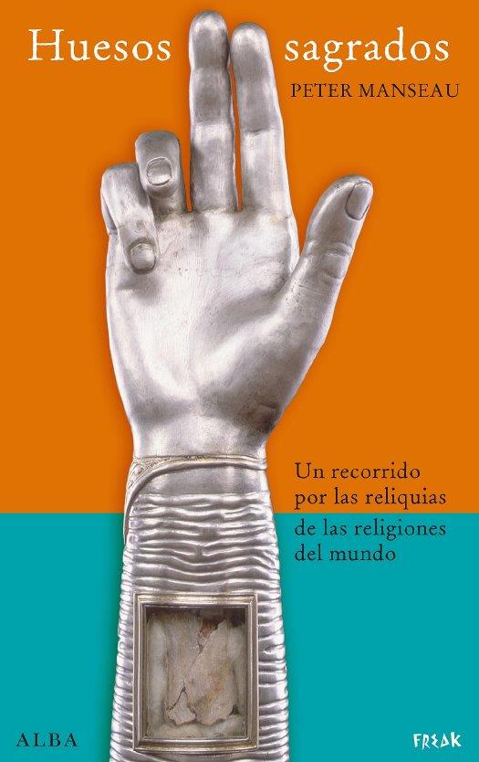 HUESOS SAGRADOS | 9788484285830 | MANSEAU, PETER | Librería Castillón - Comprar libros online Aragón, Barbastro