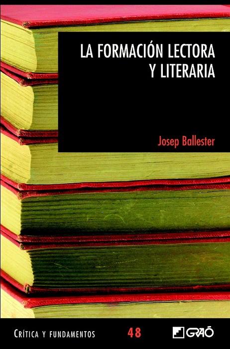 La formación lectora y literaria | 9788499805771 | Ballester Roca, Josep | Librería Castillón - Comprar libros online Aragón, Barbastro