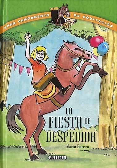 La fiesta de despedida | 9788467735789 | Forero Calderón, María | Librería Castillón - Comprar libros online Aragón, Barbastro