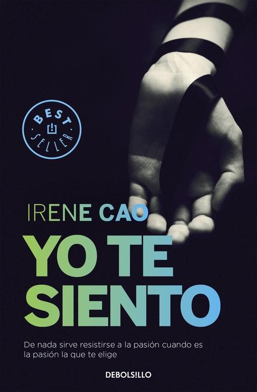 Yo te siento (Trilogía de los sentidos 2) | 9788466331739 | Cao, Irene | Librería Castillón - Comprar libros online Aragón, Barbastro