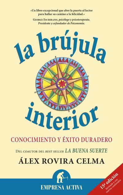 BRUJULA INTERIOR, LA | 9788495787910 | ROVIRA CELMA, ALEX | Librería Castillón - Comprar libros online Aragón, Barbastro