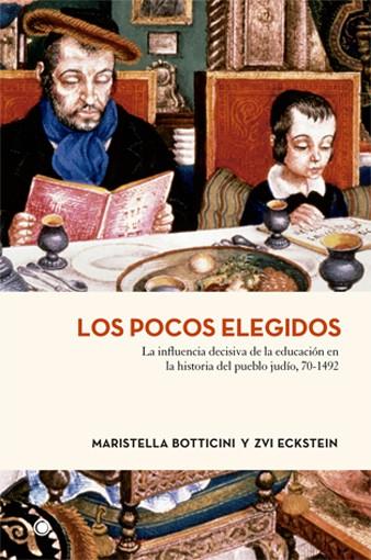 Los pocos elegidos | 9788494126710 | Botticini, Maristella/Eckstein, Zvi | Librería Castillón - Comprar libros online Aragón, Barbastro