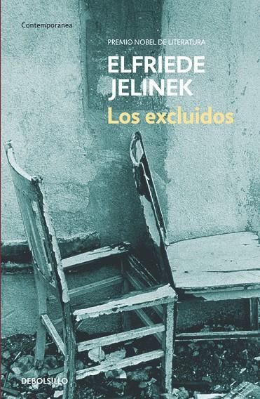 EXCLUIDOS, LOS (DEBOLSILLO) | 9788497938525 | Elfriede Jelinek | Librería Castillón - Comprar libros online Aragón, Barbastro