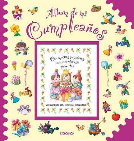 Álbum de mi cumpleaños | 9788490371015 | Todolibro, Equipo | Librería Castillón - Comprar libros online Aragón, Barbastro