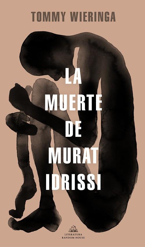 La muerte de Murat Idrissi | 9788439737407 | Wieringa, Tommy | Librería Castillón - Comprar libros online Aragón, Barbastro