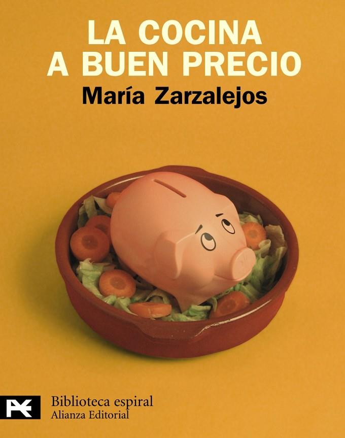 COCINA A BUEN PRECIO, LA | 9788420682846 | ZARZALEJOS NIETO, MARÍA DEL CARMEN | Librería Castillón - Comprar libros online Aragón, Barbastro