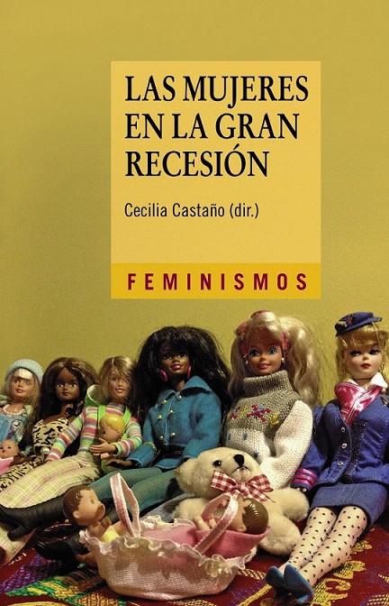 Las mujeres en la Gran Recesión | 9788437633732 | Cantó Sánchez, Olga/Castaño Collado, Cecilia/Cebrián López, Inmaculada/Dueñas Fernández, Diego/Ferná | Librería Castillón - Comprar libros online Aragón, Barbastro