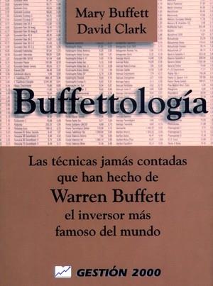 BUFFETTOLOGIA | 9788480885508 | BUFFETT, MARY | Librería Castillón - Comprar libros online Aragón, Barbastro