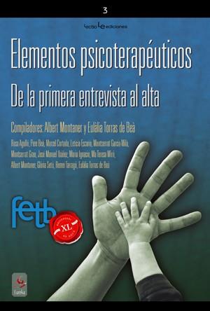 ELEMENTOS PSICOTERAPEUTICOS | 9788415088042 | MONTANER, ALBERT; TORRAS DE BEA, EULALIA | Librería Castillón - Comprar libros online Aragón, Barbastro