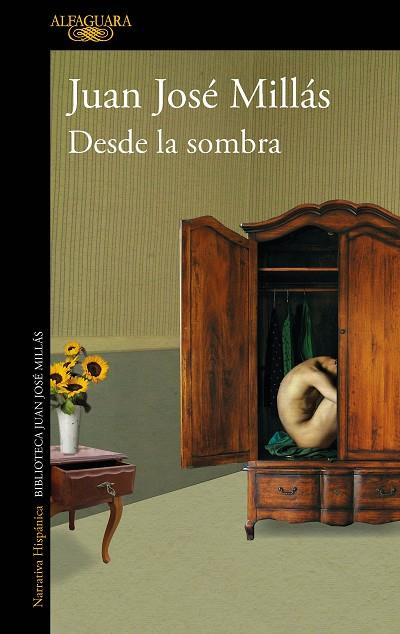 Desde la sombra | 9788420475301 | Millás, Juan José | Librería Castillón - Comprar libros online Aragón, Barbastro