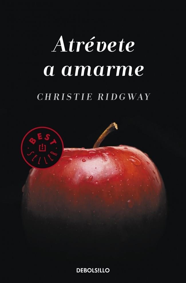 Atrévete a amarme | 9788490323229 | Christie Ridgway | Librería Castillón - Comprar libros online Aragón, Barbastro