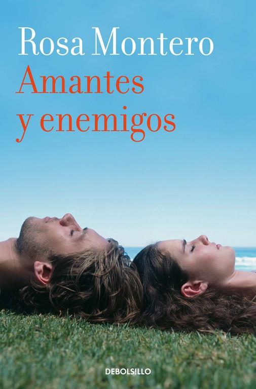 Amantes y enemigos | 9788490629284 | MONTERO, ROSA | Librería Castillón - Comprar libros online Aragón, Barbastro