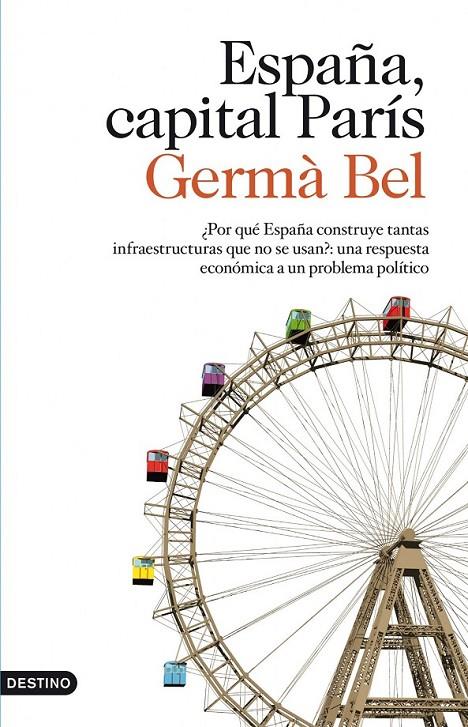 ESPAÑA, CAPITAL PARÍS | 9788423323760 | BEL, GERMÀ | Librería Castillón - Comprar libros online Aragón, Barbastro