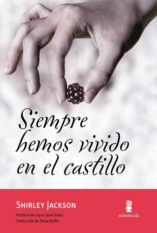SIEMPRE HEMOS VIVIDO EN EL CASTILLO | 9788495587893 | JACKSON, SHIRLEY | Librería Castillón - Comprar libros online Aragón, Barbastro