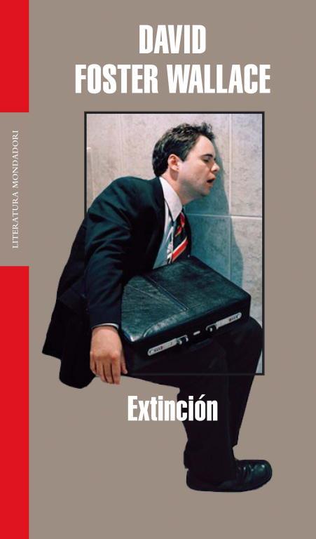 EXTINCION | 9788439713548 | David Foster Wallace | Librería Castillón - Comprar libros online Aragón, Barbastro