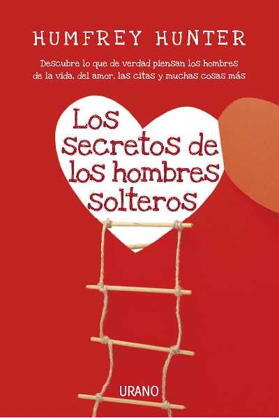 Secretos de los hombres solteros, los | 9788479538149 | Hunter, Humfrey | Librería Castillón - Comprar libros online Aragón, Barbastro