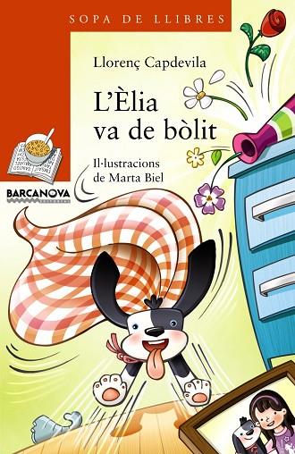 L'Èlia va de bòlit | 9788448932190 | Capdevila, Llorenç | Librería Castillón - Comprar libros online Aragón, Barbastro