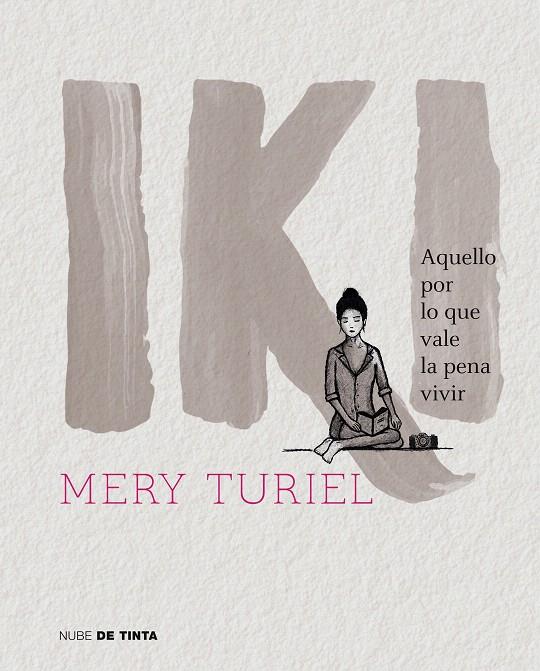 Iki | 9788416588978 | Turiel, Mery | Librería Castillón - Comprar libros online Aragón, Barbastro