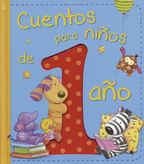 Cuentos para niños de 1 año | 9788428543842 | VV.AA. | Librería Castillón - Comprar libros online Aragón, Barbastro