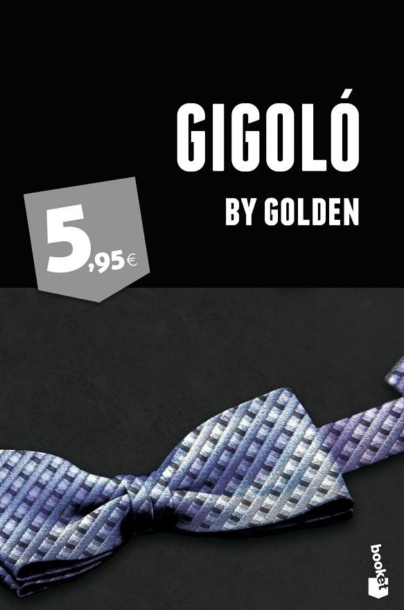 Gigoló | 9788408052005 | Golden | Librería Castillón - Comprar libros online Aragón, Barbastro
