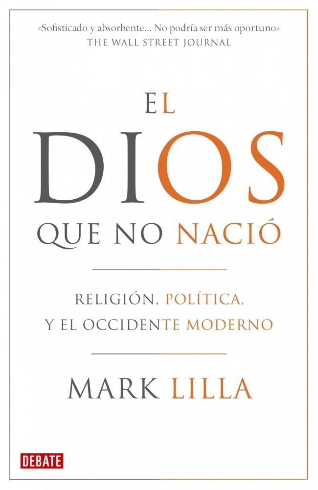 DIOS QUE NO NACIÓ, EL | 9788483068410 | LILLA, MARK | Librería Castillón - Comprar libros online Aragón, Barbastro