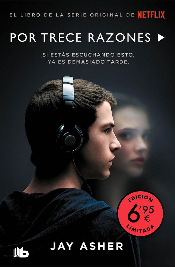 Por trece razones (campaña verano -edición limitada a precio especial) | 9788413142180 | Jay Asher | Librería Castillón - Comprar libros online Aragón, Barbastro