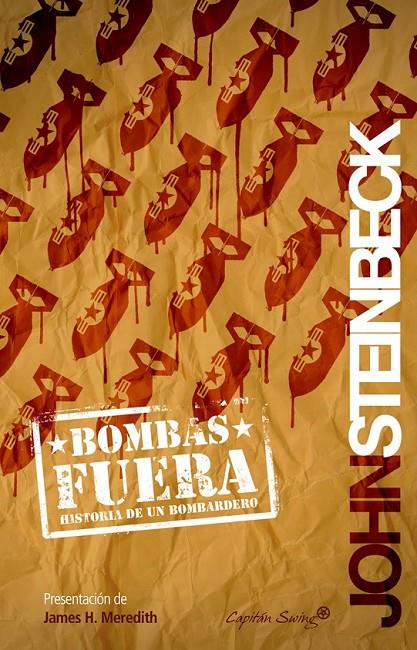 BOMBAS FUERA | 9788493898564 | STEINBECK, JOHN | Librería Castillón - Comprar libros online Aragón, Barbastro