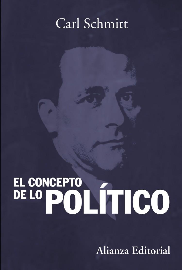 El concepto de lo político | 9788420683836 | Schmitt, Carl | Librería Castillón - Comprar libros online Aragón, Barbastro