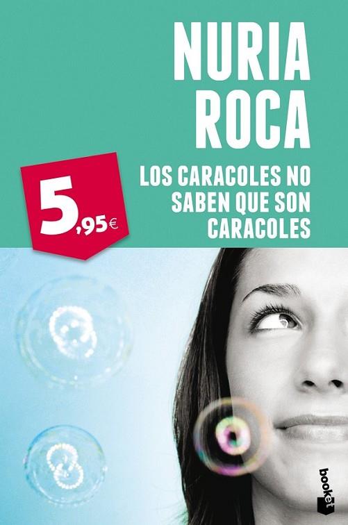 Los caracoles no saben que son caracoles | 9788467040777 | Roca, Nuria | Librería Castillón - Comprar libros online Aragón, Barbastro