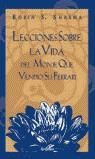 Lecciones sobre la vida del monje que vendió su Ferrari | 9788425338151 | Robin S. Sharma | Librería Castillón - Comprar libros online Aragón, Barbastro