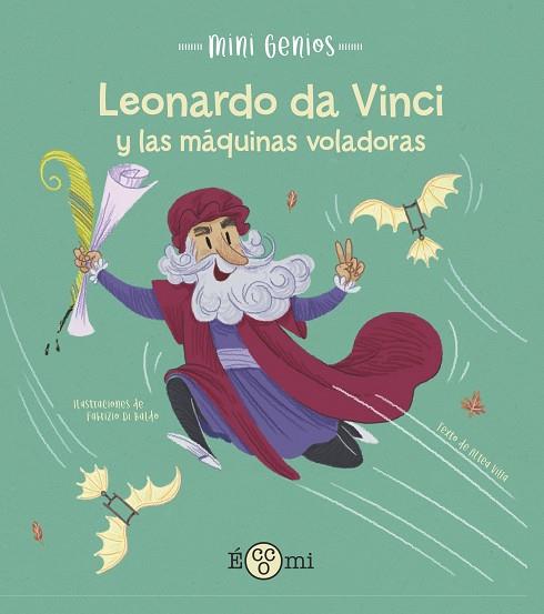 Leonardo da vinci y las máquinas voladoras | 9788419262165 | Villa, Altea | Librería Castillón - Comprar libros online Aragón, Barbastro