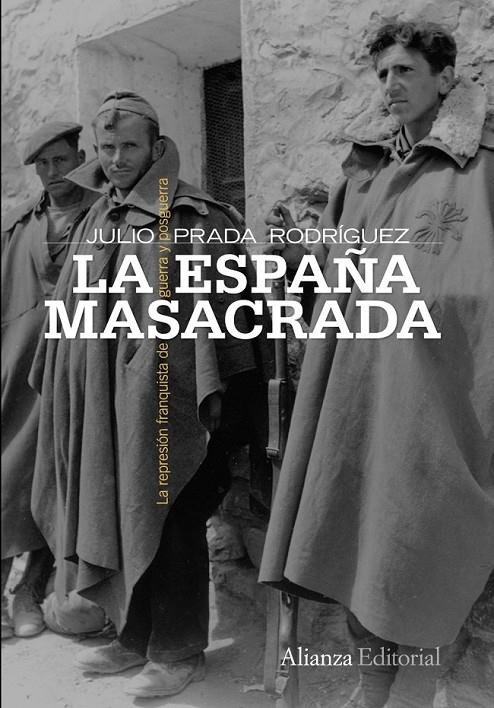 LA ESPAÑA MASACRADA | 9788420653150 | PRADA RODRÍGUEZ, JULIO | Librería Castillón - Comprar libros online Aragón, Barbastro