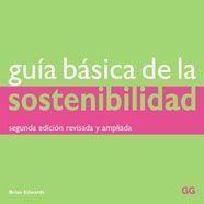 GUIA BASICA DE LA SOSTENIBILIDAD 2ED.REV | 9788425222085 | EDWARDS, BRIAN | Librería Castillón - Comprar libros online Aragón, Barbastro