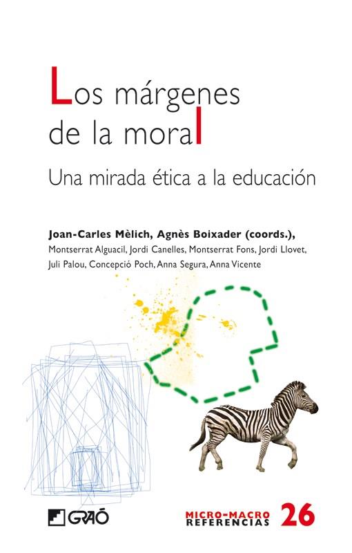 MARGENES DE LA MORAL, LOS | 9788478279098 | MELICH, J.C.; BOUXADER,A. (COORD.) | Librería Castillón - Comprar libros online Aragón, Barbastro