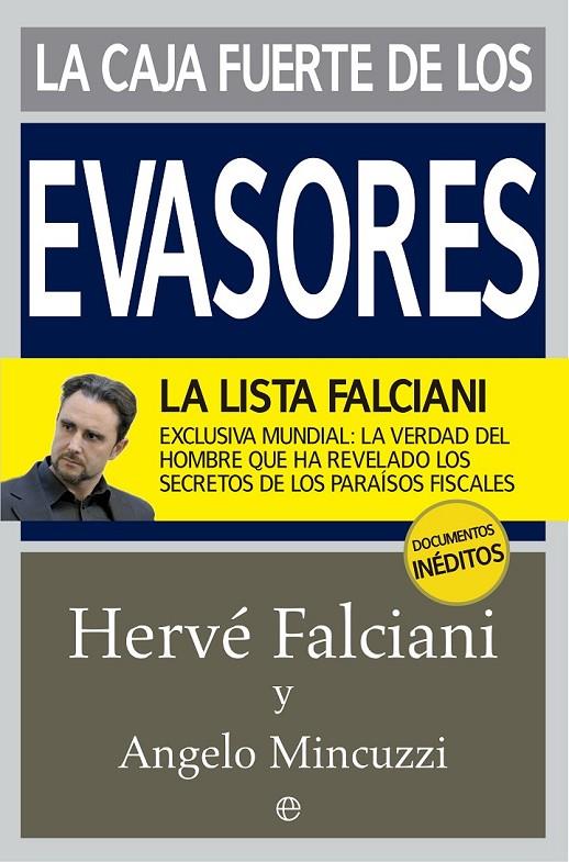 La caja fuerte de los evasores | 9788490603604 | Falciani, Hervé/Mincuzzi, Angelo | Librería Castillón - Comprar libros online Aragón, Barbastro