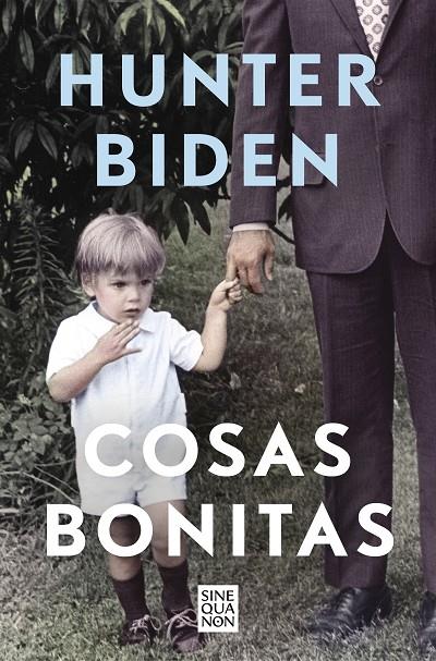 Cosas bonitas | 9788466670203 | Hunter Biden | Librería Castillón - Comprar libros online Aragón, Barbastro