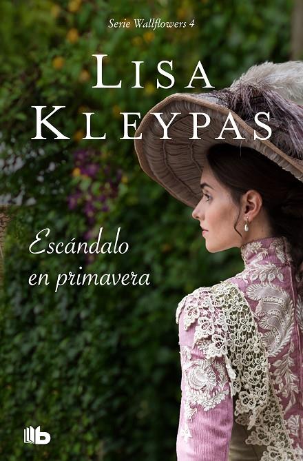 Escándalo en primavera (Las Wallflowers 4) | 9788413140308 | Kleypas, Lisa | Librería Castillón - Comprar libros online Aragón, Barbastro