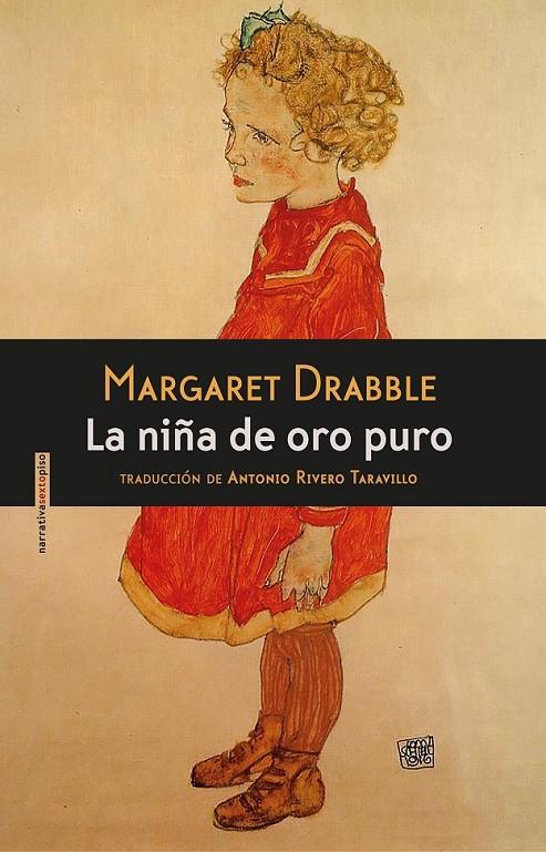 La niña de oro puro | 9788416358106 | Drabble, Margaret | Librería Castillón - Comprar libros online Aragón, Barbastro