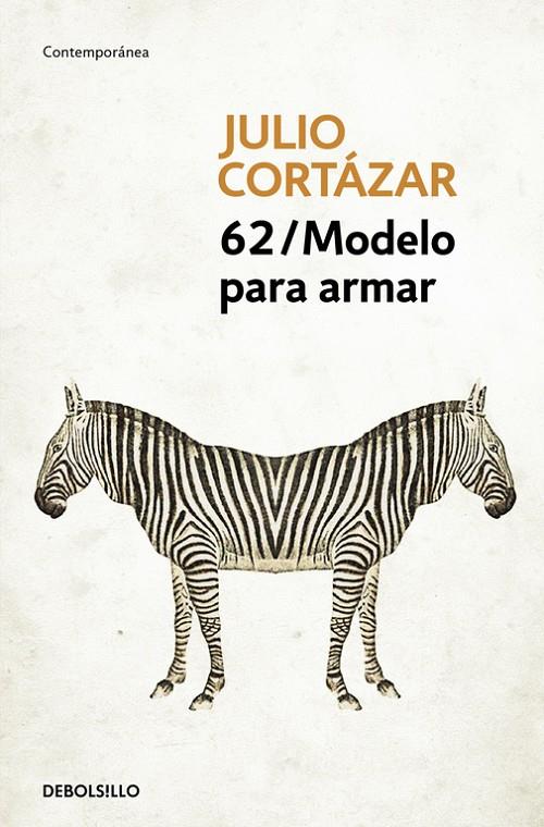 62/Modelo para armar | 9788466331869 | Julio Cortázar | Librería Castillón - Comprar libros online Aragón, Barbastro