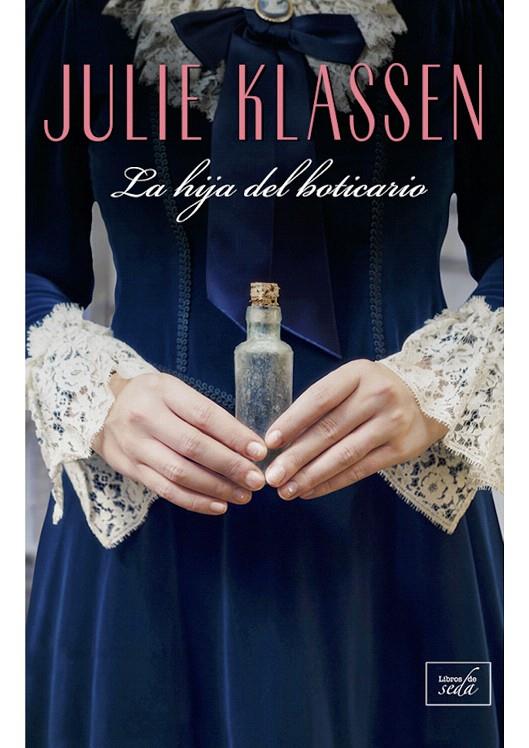 LA HIJA DEL BOTICARIO | 9788416973491 | Klassen, Julie | Librería Castillón - Comprar libros online Aragón, Barbastro