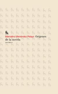 ORIGENES DE LA NOVELA 1 | 9788424935535 | MENENDEZ PELAYO, MARCELINO | Librería Castillón - Comprar libros online Aragón, Barbastro