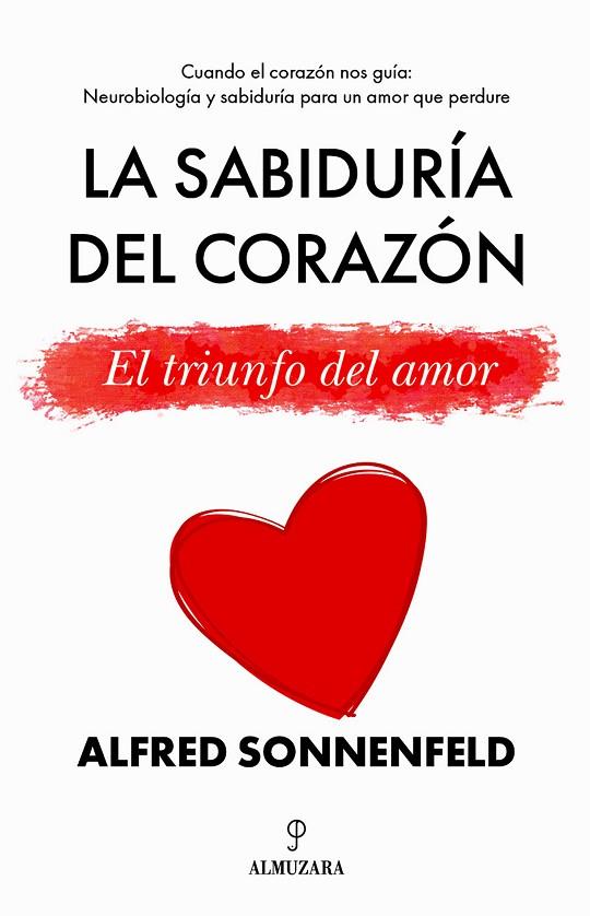 La sabiduría del corazón | 9788410524521 | Alfred Sonnenfeld | Librería Castillón - Comprar libros online Aragón, Barbastro