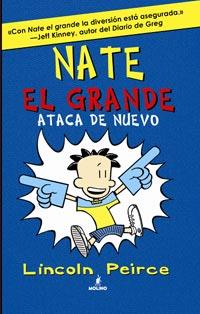 NATE EL GRANDE 2 : ATACA DE NUEVO | 9788427200876 | PEIRCE, LINCOLN | Librería Castillón - Comprar libros online Aragón, Barbastro