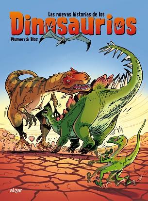 Las nuevas historias de los dinosaurios | 9788491425847 | PLUMERI, ARNAUD; BLOZ | Librería Castillón - Comprar libros online Aragón, Barbastro